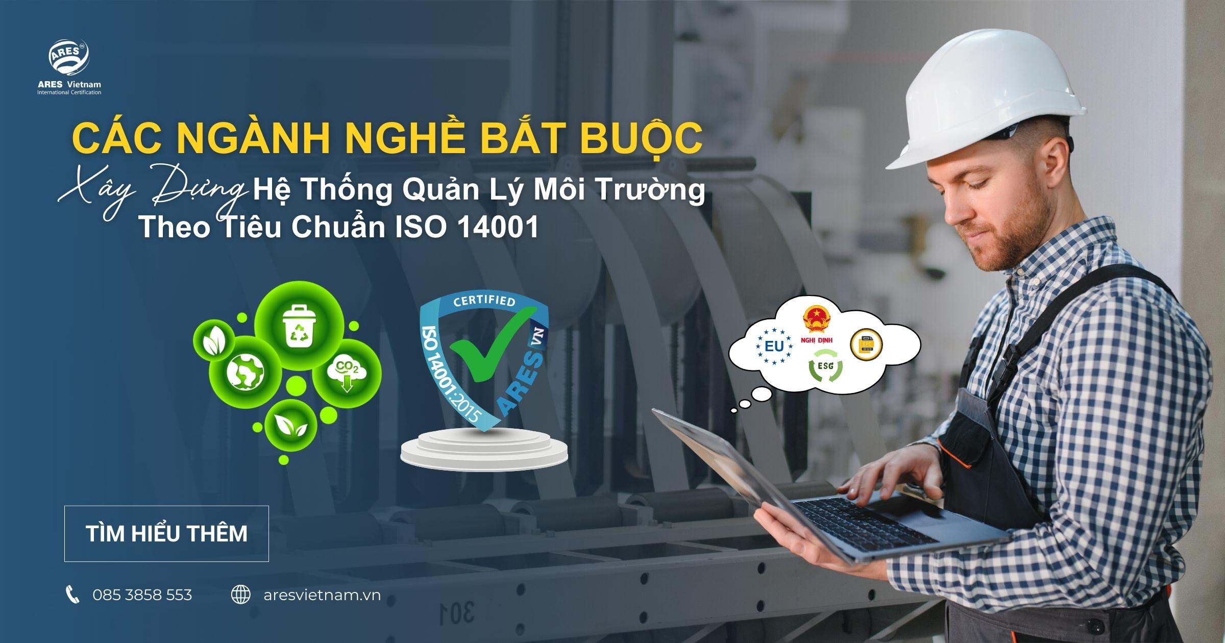 cac-nganh-nghe-bat-buoc-tuan-thu-theo-he-thong-quan-ly-moi-truong-iso-14001
