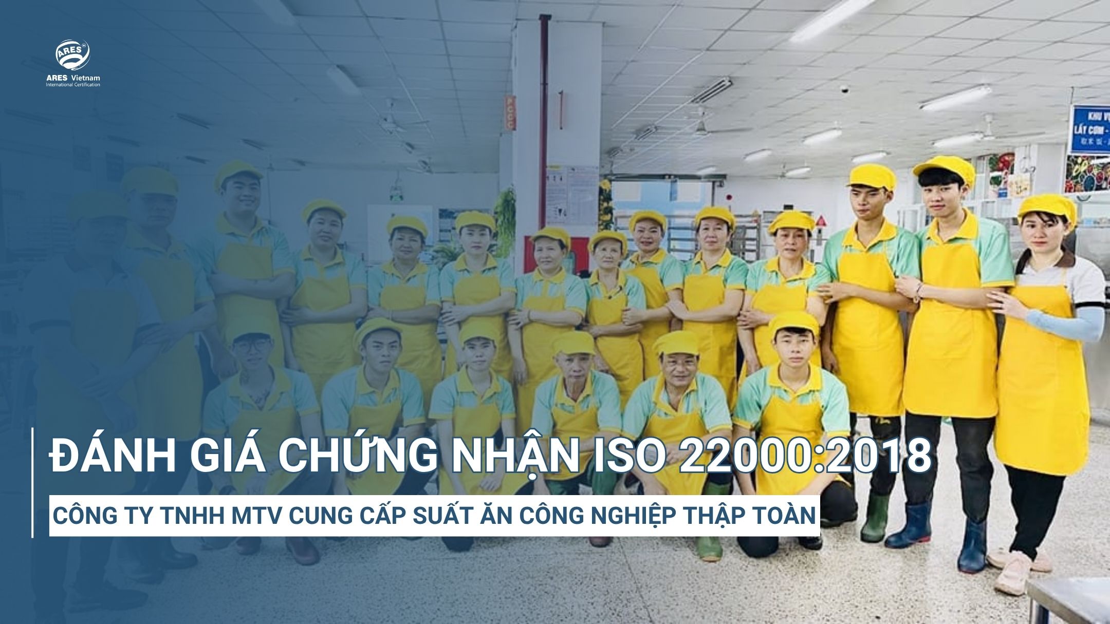 danh-gia-chung-nhan-iso-22000-tai-cong-ty-tnhh-thap-toan