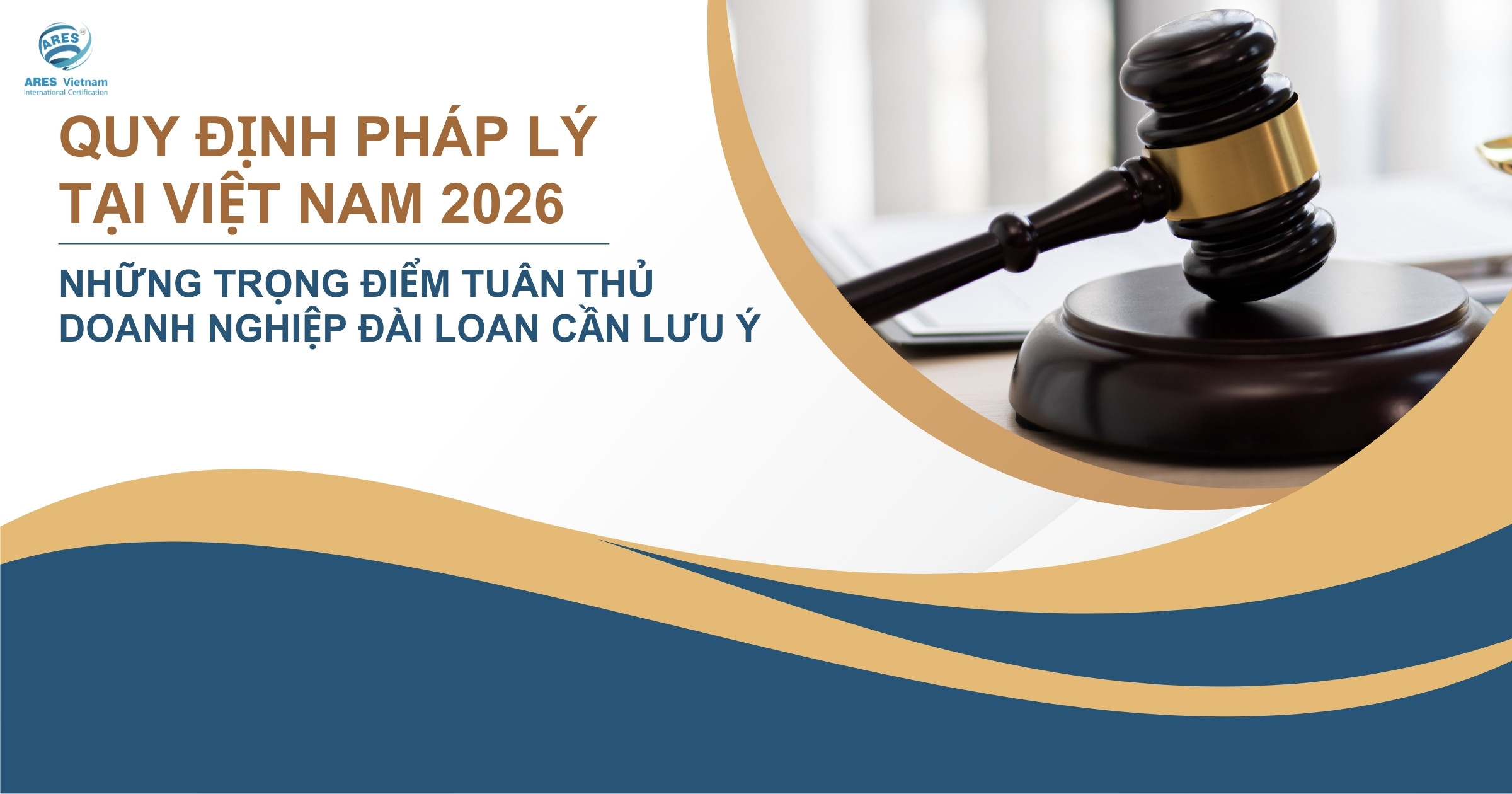 quy-dinh-phap-ly-tai-viet-nam-2026-trong-diem-tuan-thu-danh-cho-doanh-nghiep-dai-loan