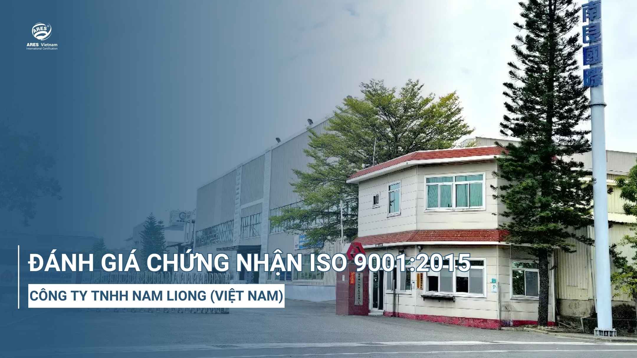 danh-gia-chung-nhan-iso-9001-tai-cong-ty-tnhh-nam-liong-viet-nam (6)