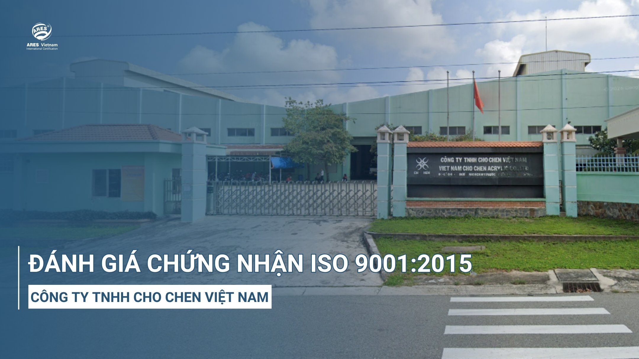 ARESVietnam-danh-gia-chung-nhan-iso-9001-tai-cong-ty-tnhh-chochen