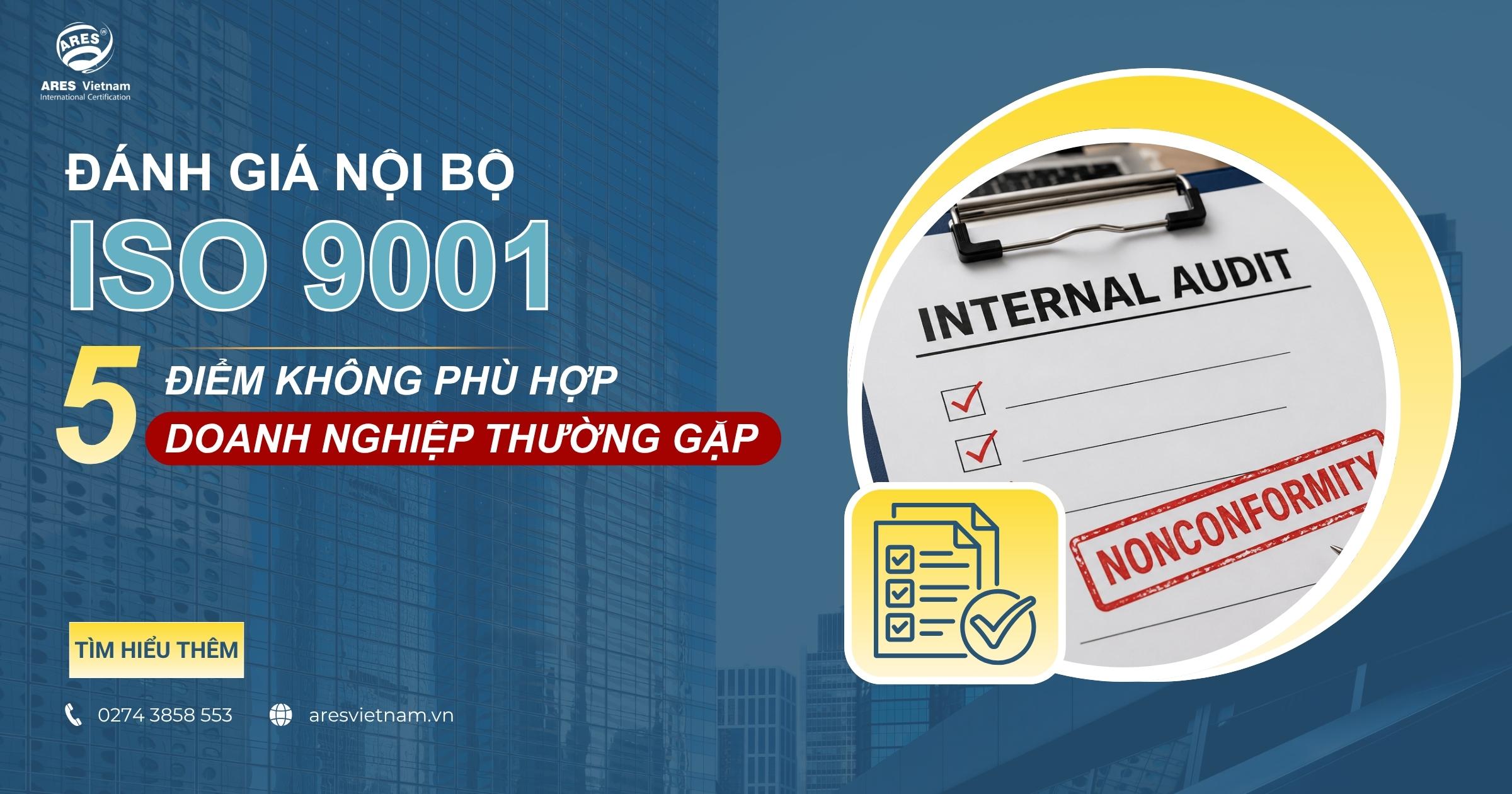 danh-gia-noi-bo-iso-9001-5-diem-khong-phu-hop-doanh-nghiep-thuong-gap