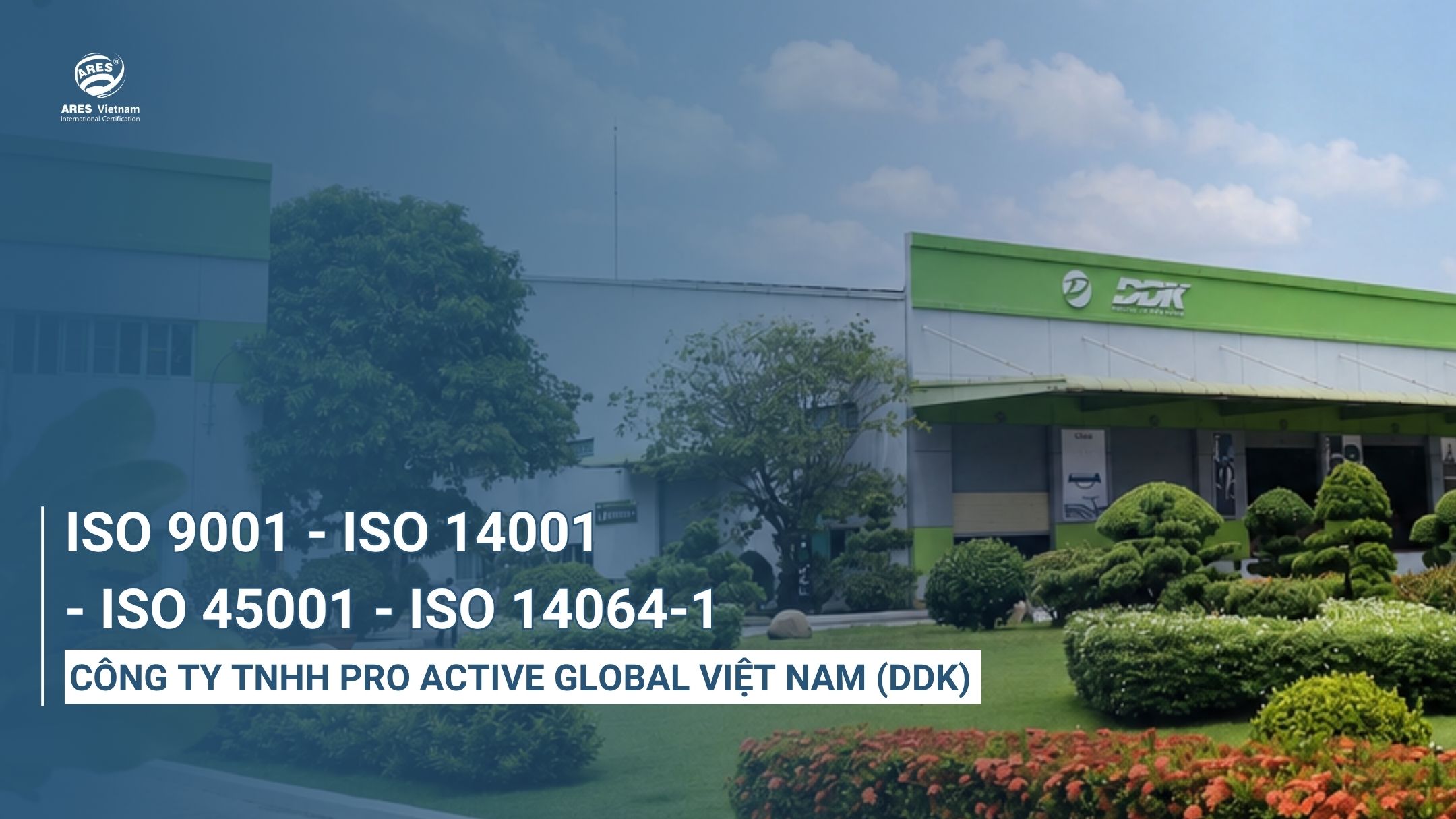 越南亚瑞仕向鋒明(越南)國際有限公司颁发 ISO 9001、ISO 14001、ISO 45001 及 ISO 14064-1 四项 ISO 认证 